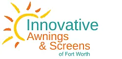 Innovative Awnings & Screens of Fort Worth