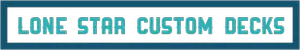 Lone Star Custom Decks